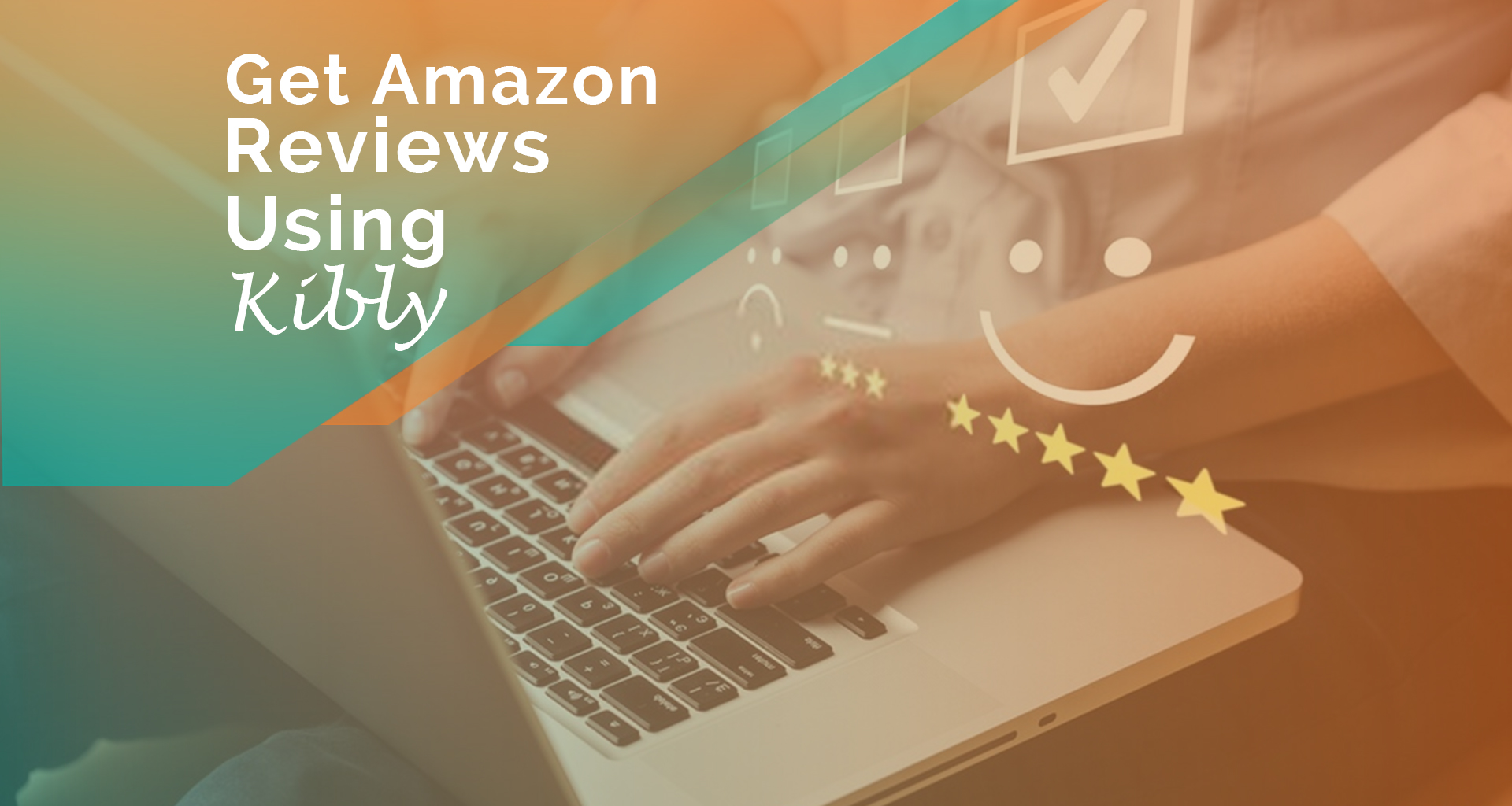 Tool Review Series : Maximizing Reviews on Amazon Using Kibly